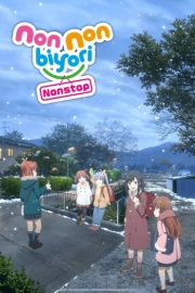 Non Non Biyori Nonstop: Bukatsu wo Ganbatta