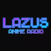 Lazus Anime Radio Radio Anime Online
